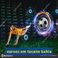 cursos em tucano bahia