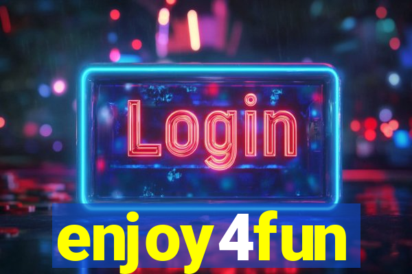 enjoy4fun