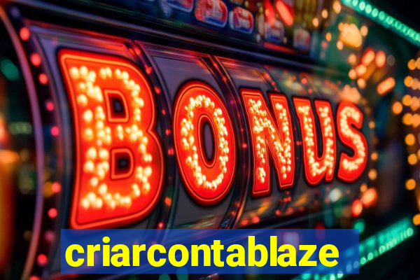 criarcontablaze