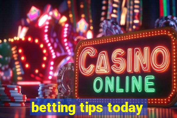 betting tips today