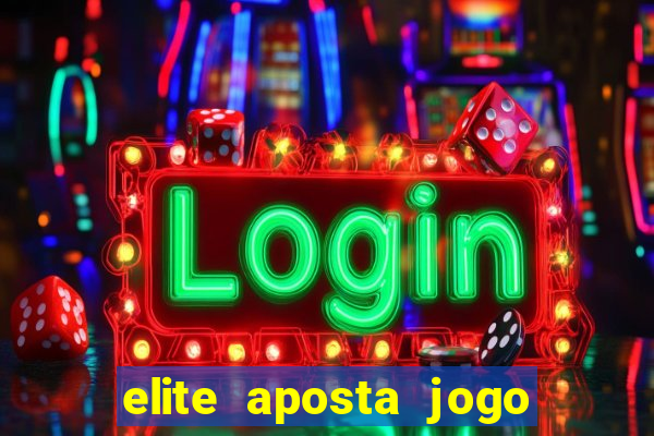 elite aposta jogo do bicho