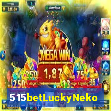 515betLuckyNeko