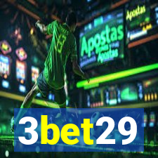 3bet29