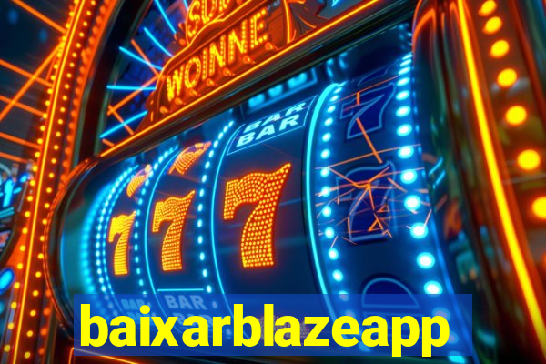 baixarblazeapp