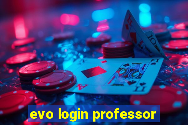 evo login professor