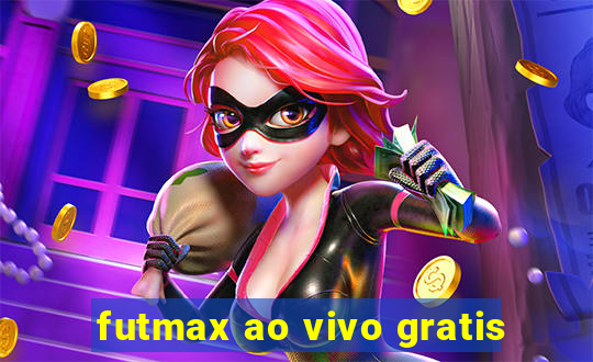 futmax ao vivo gratis