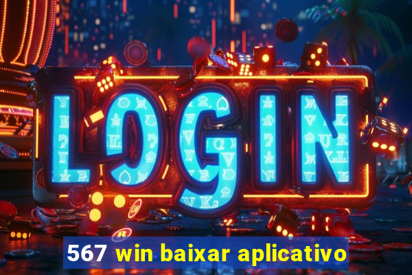 567 win baixar aplicativo