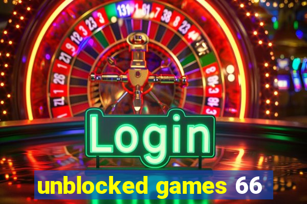 unblocked games 66