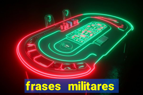 frases militares para status