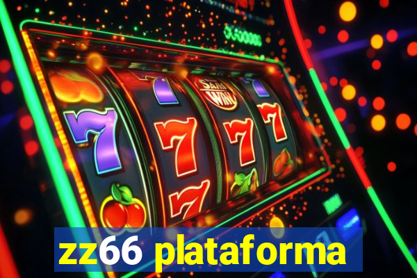 zz66 plataforma