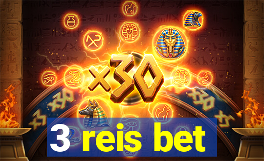 3 reis bet