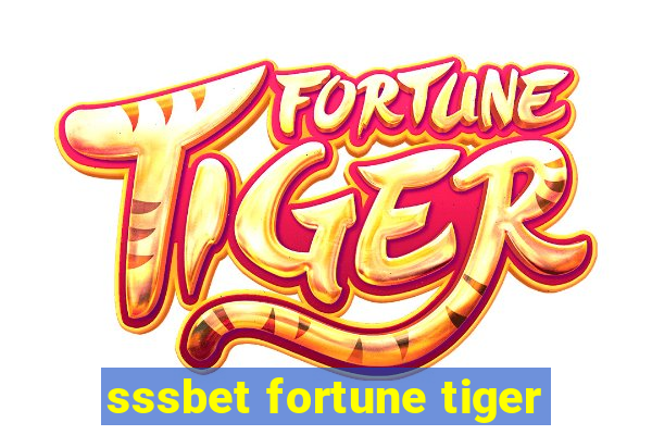 sssbet fortune tiger