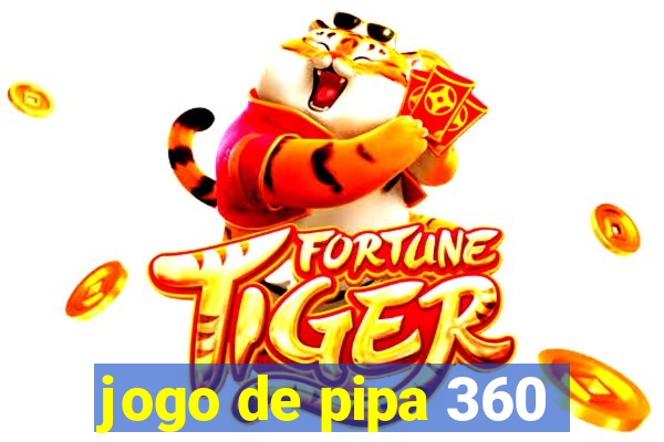 jogo de pipa 360