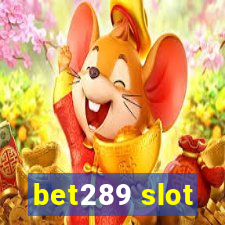 bet289 slot