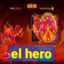 el hero