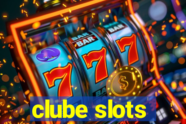 clube slots