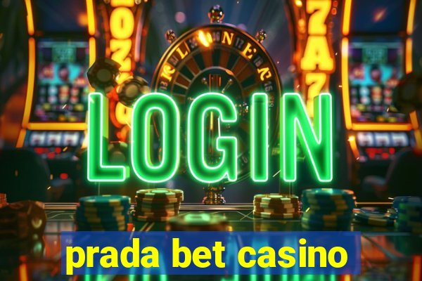 prada bet casino