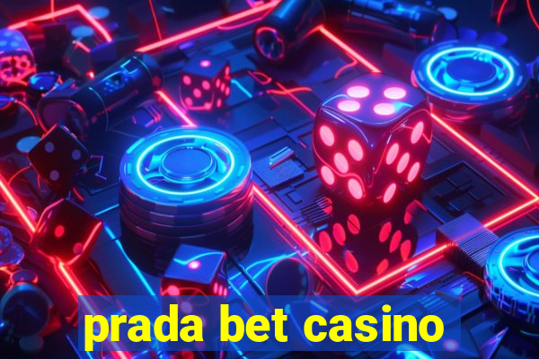 prada bet casino