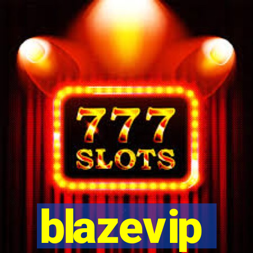 blazevip