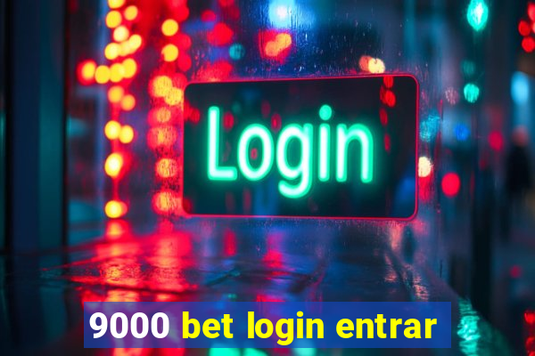 9000 bet login entrar