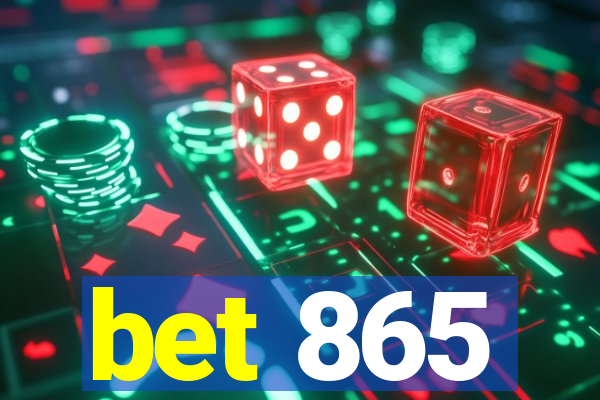 bet 865