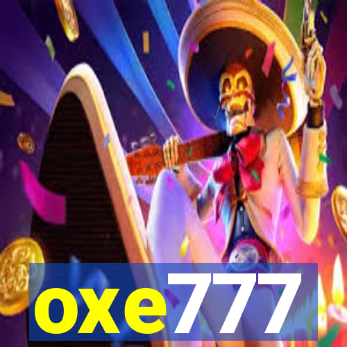 oxe777