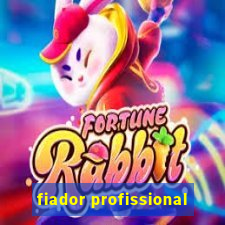 fiador profissional