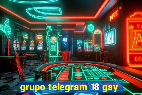 grupo telegram 18 gay