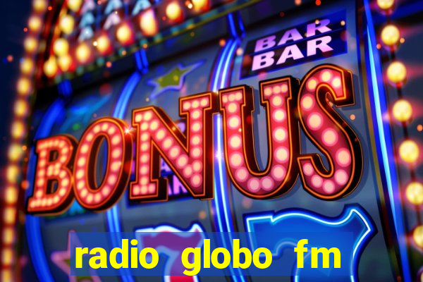 radio globo fm 90.1 salvador bahia