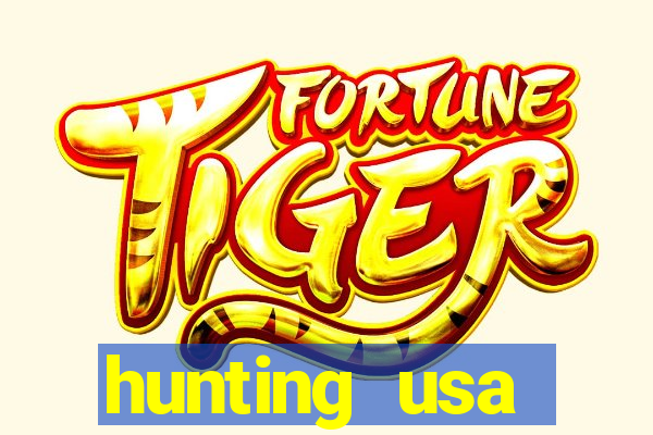 hunting usa dinheiro infinito