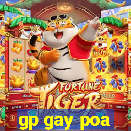 gp gay poa