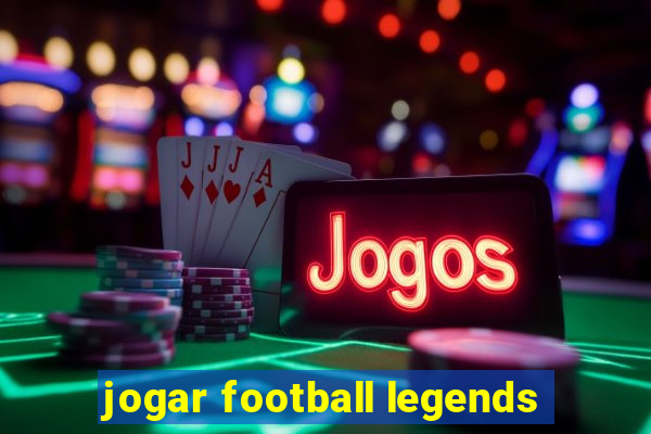 jogar football legends