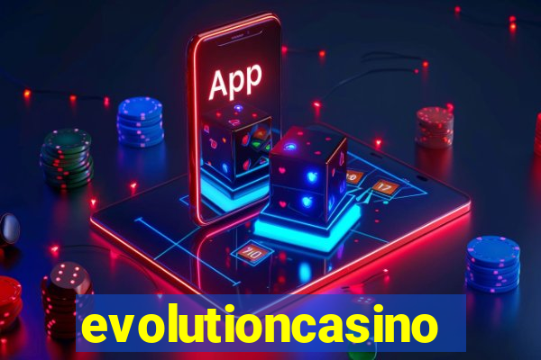 evolutioncasino