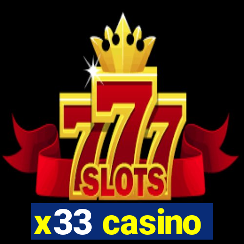 x33 casino