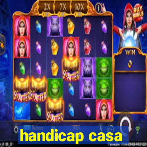 handicap casa