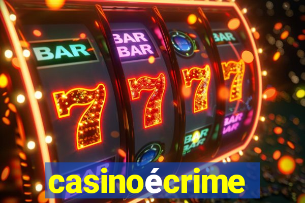 casinoécrime