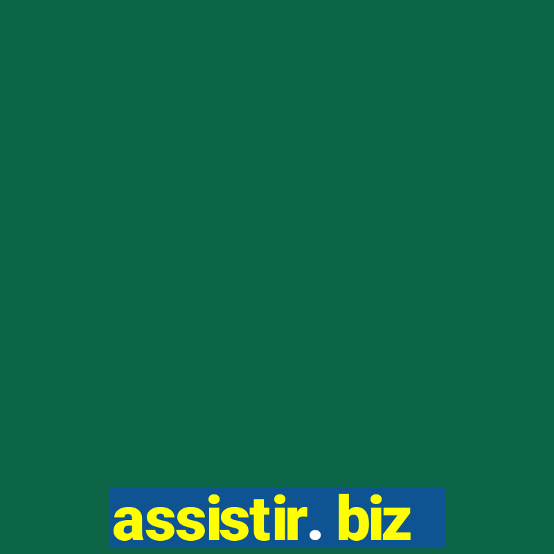 assistir. biz