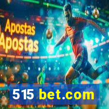 515 bet.com