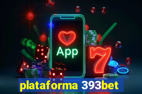 plataforma 393bet