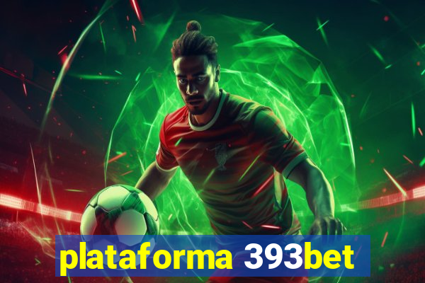 plataforma 393bet