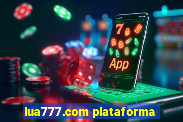 lua777.com plataforma