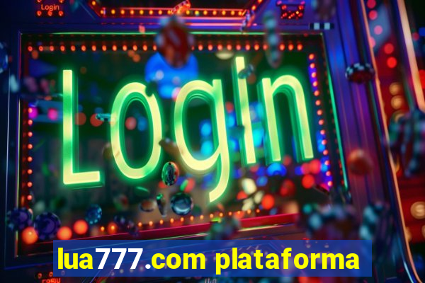 lua777.com plataforma