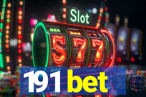 191 bet