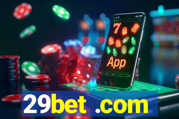 29bet .com