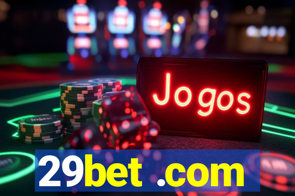 29bet .com