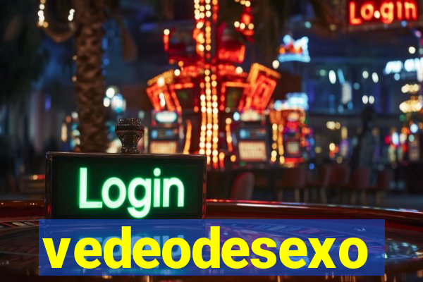 vedeodesexo