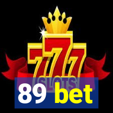 89 bet