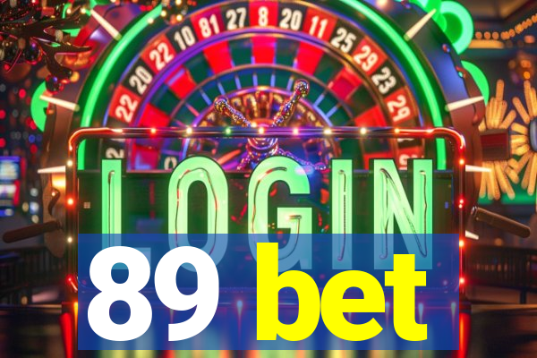 89 bet