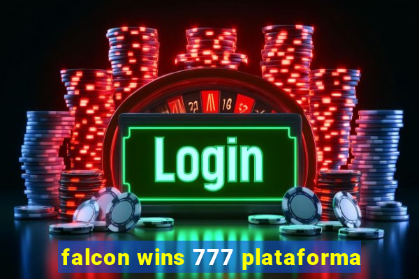 falcon wins 777 plataforma