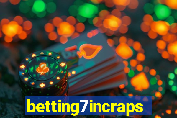 betting7incraps